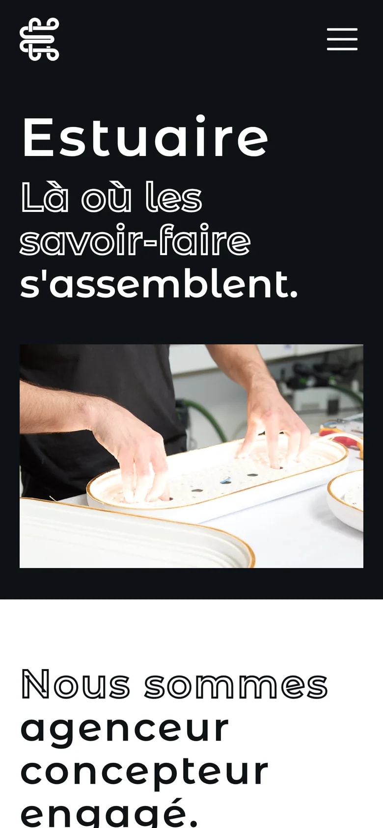 Home page of the Estuaire website: a dark panel with the line “Là où les savoir-faire s’assemblent”, beside a photo of hands finishing a piece in the workshop.
